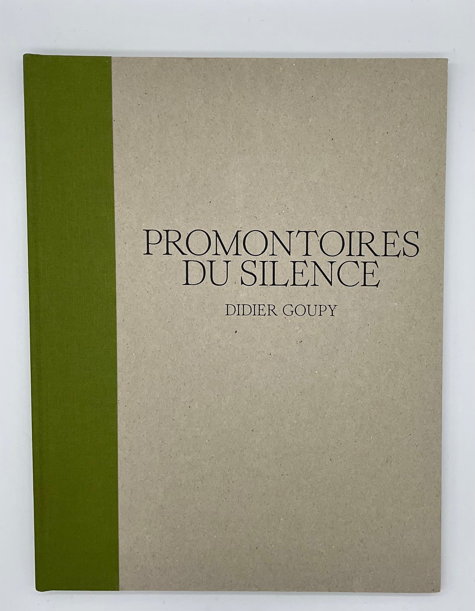 DIDIER GOUPY Livre " Promontoires du silence "